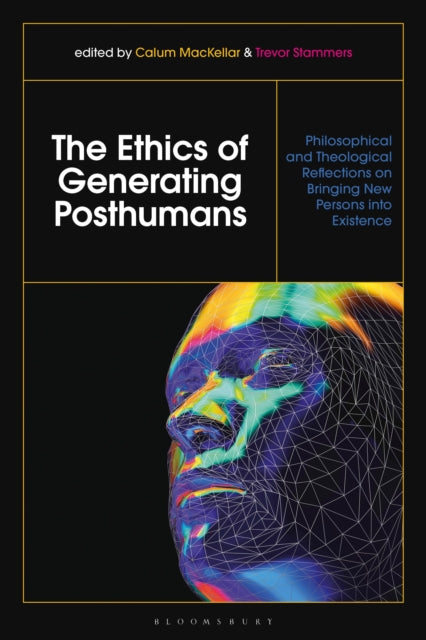 Ethics Of Generating Posthumans Th