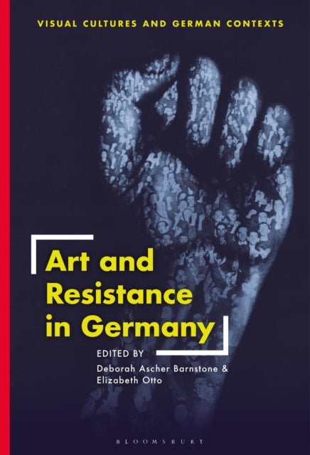 Art And Resistance In Germany By Dummy Author