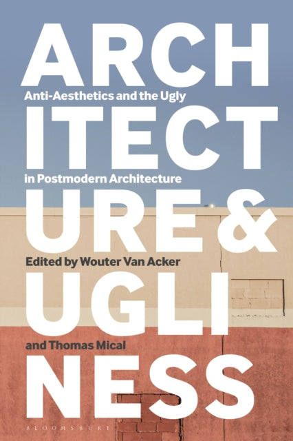 Architecture & Ugliness