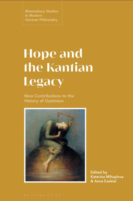 Hope & The Kantian Legacy