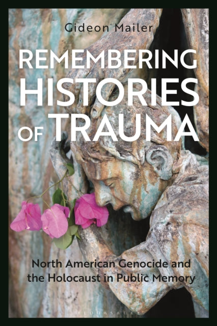 Remembering Histories Of Trauma