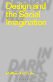 Design & The Social Imagination