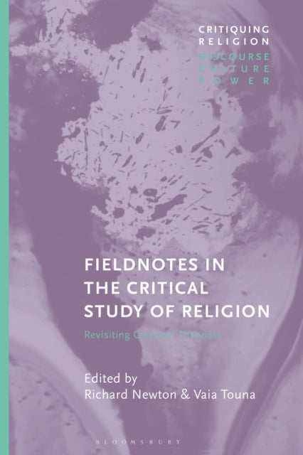 Fieldnotes In The Critical Study Of Reli