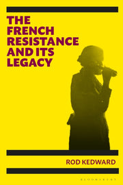 French Resistance & Its Legacy