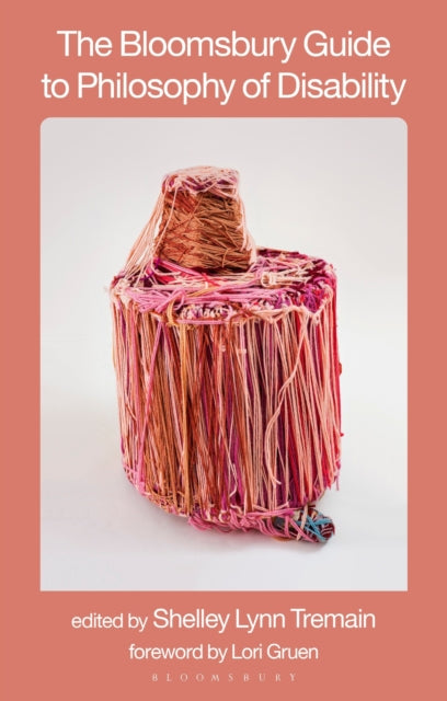 Bloomsbury Guide To Philosophy Of Disabi