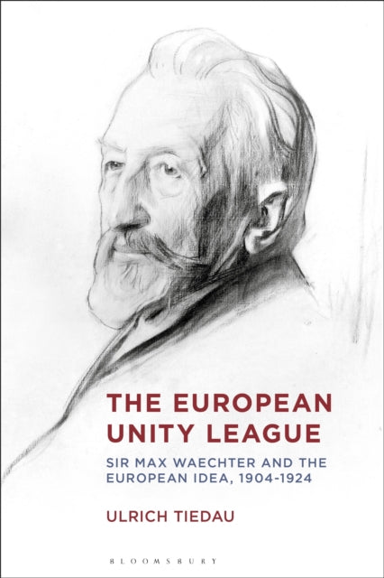 The European Unity League By Ulrich Tiedau