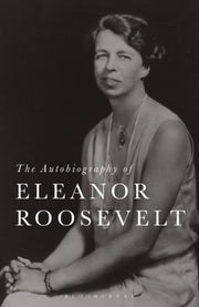 Autobiography Of Eleanor Roosevelt