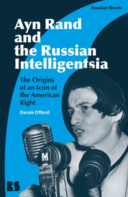 Ayn Rand And The Russian Intelligen