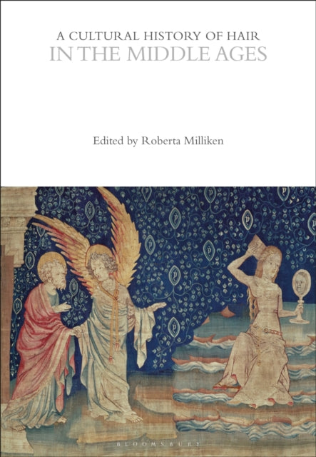 Tchs Cultural History Of Hair In Th By Milliken Roberta