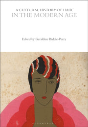 Tchs Cultural History Of Hair In Th By Biddle Perry Geraldi