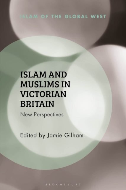 Igw Islam And Muslims In Victorian