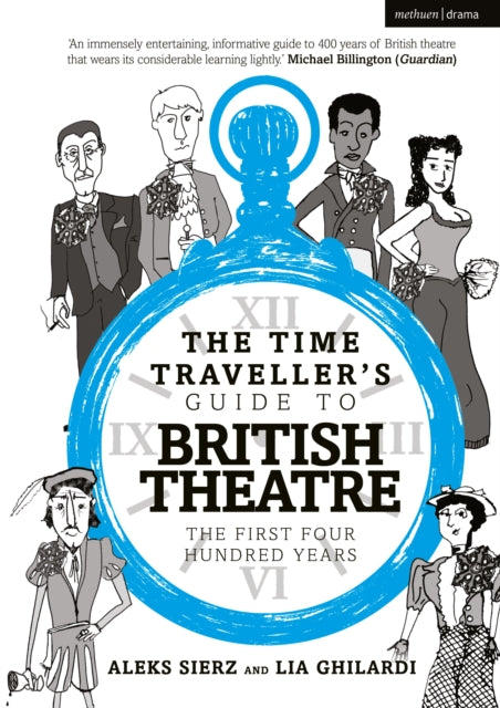 Time Traveller Guide To British Theatre