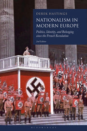 Nationalism In Modern Europe By Hastings, Derek