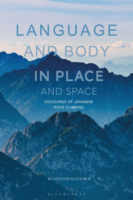 Language And Body In Place And Spac