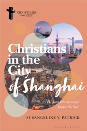 Christians In The City Of Shanghai