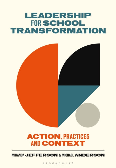 Leadership For School Transformation By Miranda Jefferson Mi