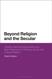 Beyond Religion And The Secular