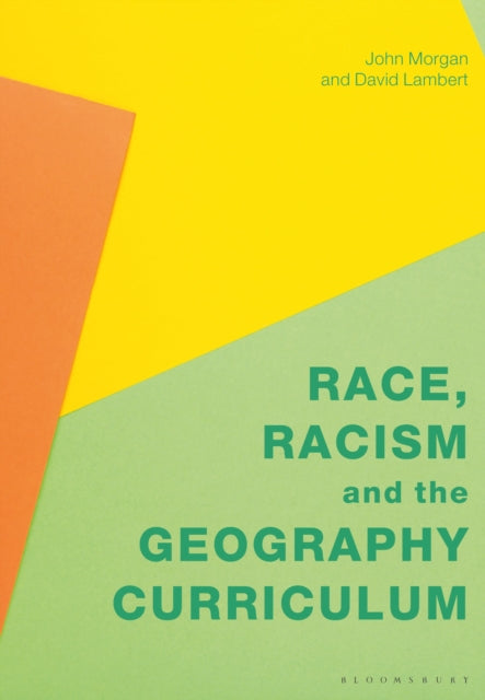Race Racism & The Geography Curriculum