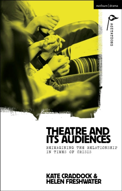 Theatre & Its Audiences