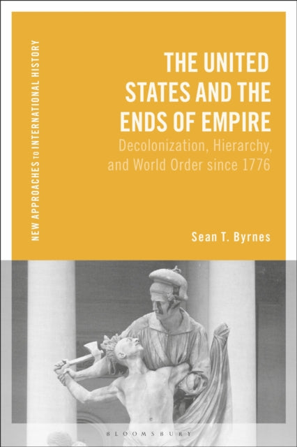 United States & The Ends Of Empire