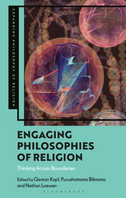 Engaging Philosophies Of Religion By Kopf Gereon