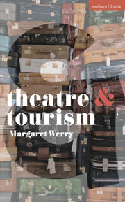 Theatre & Tourism