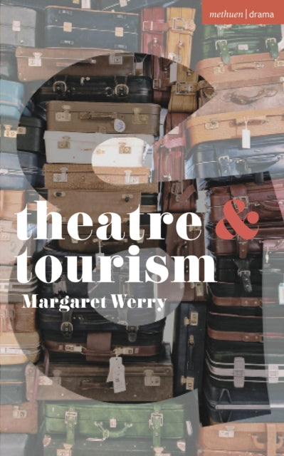 Theatre & Tourism