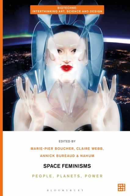 Biot Space Feminisms