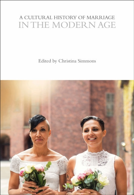 Cultural History Of Marriage In The Mode