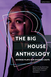 Big House Anthology Diverse Plays For Di