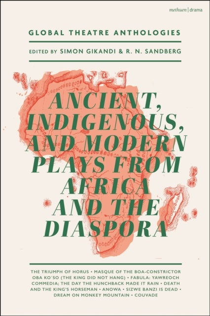 Global Theatre Anthologies Ancient Indig