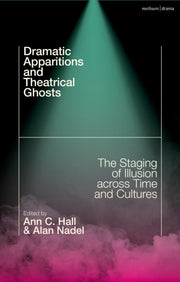 Dramatic Apparitions And Theatrical