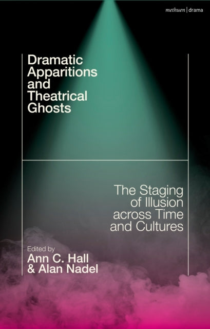 Dramatic Apparitions And Theatrical