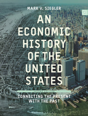 Economic History Of The United States By Siegler, Mark