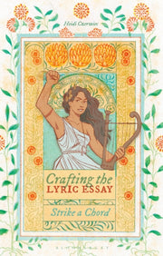 Crafting The Lyric Essay By Czerwiec, Heidi
