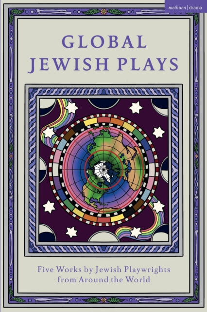 Global Jewish Plays Five Works By Jewish