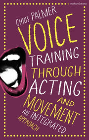 Voice Training Through Acting And Movem