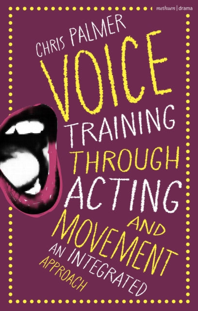 Voice Training Through Acting And Movem