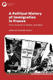 A Political History Of Immigration In F By Ang  Line Escafr  -d