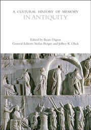 A Cultural History Of Memory In Antiqui