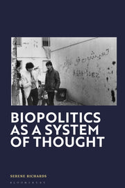 Biopolitics As A System Of Thought