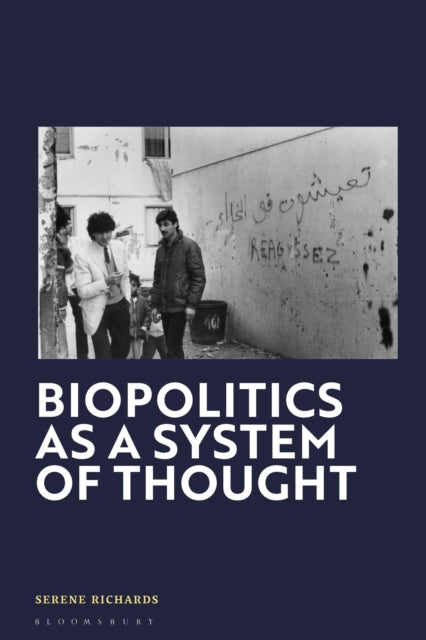 Biopolitics As A System Of Thought