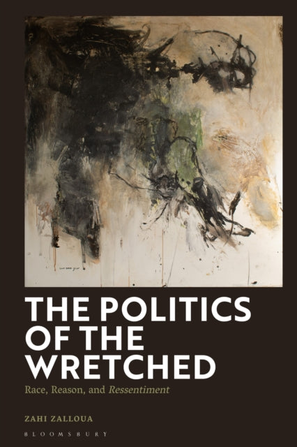 Politics Of The Wretched