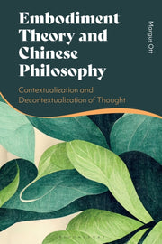 Embodiment Theory And Chinese Philo