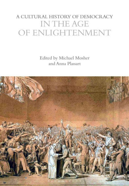 Cultural History Of Democracy In The Age By Unknown