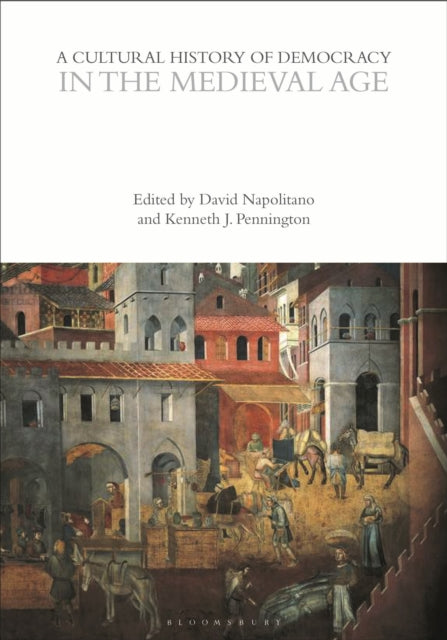 Cultural History Of Democracy In The Med By Unknown