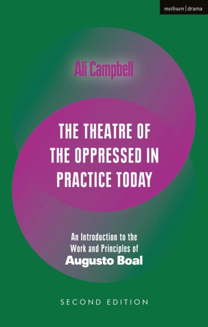 The Theatre Of The Oppressed In Practic By Ali Campbell