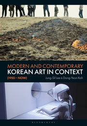 Modern & Contemporary Korean Art In Cont By Jung-sil Lee And Don