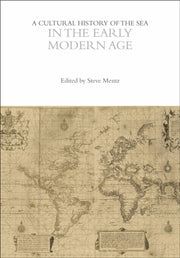 Cultural History Of The Sea In The Early By Mentz Steve