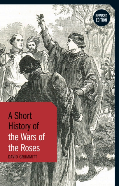 Short History Of The Wars Of The Roses